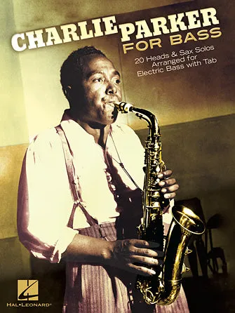 Charlie Parker for Bass (Electric Bass)