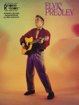 ELVIS PRESLEY RECORDED VERSION GUITAR TAB (O/P)