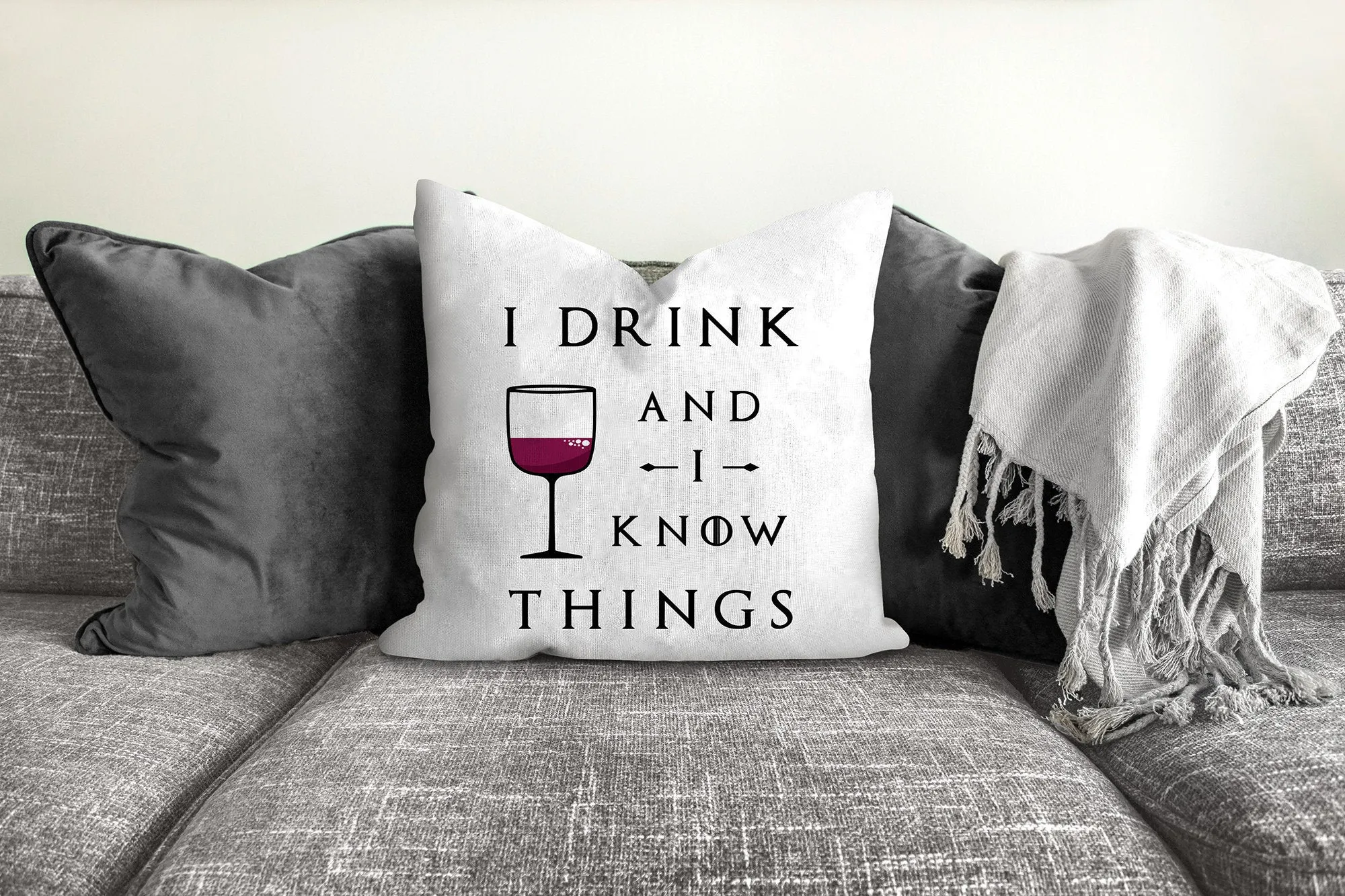 I drink and I know things pillow, game of thrones, wine pillow, wine, bar decor, home decor, pillow cover, pillow insert, pillow case