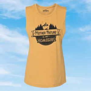 Mustard Mother Nature is My Homegirl (Women's Muscle Tank)