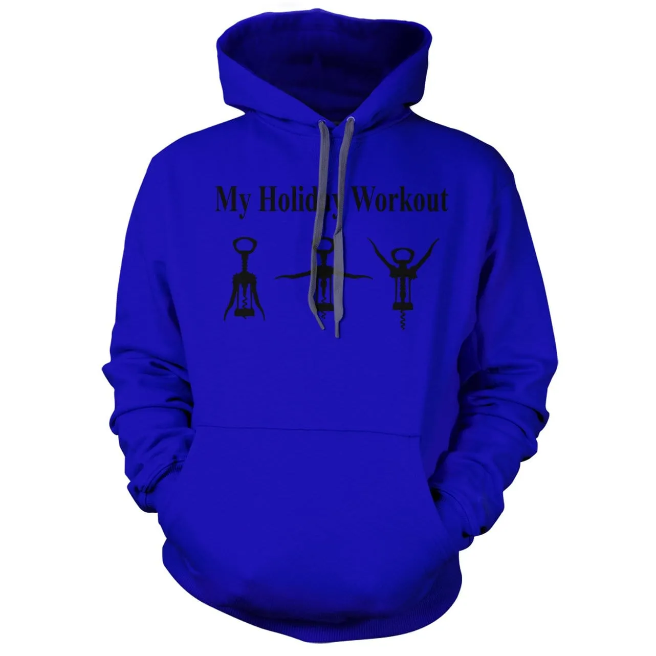 My Holiday Workout Plan, Wine Opener Hoodie