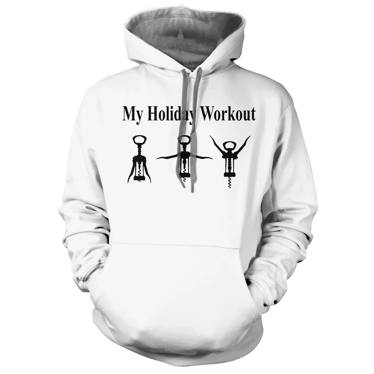 My Holiday Workout Plan, Wine Opener Hoodie