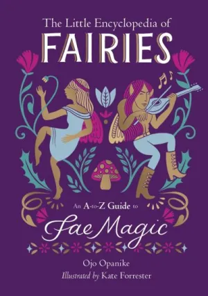 The little encyclopedia of fairies