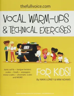 Vocal Warm-Ups & Technical Exercises for Kids